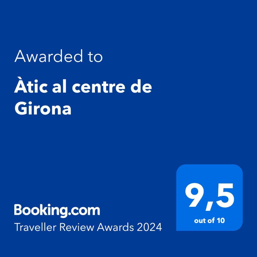 Atic Al Centre De Girona Apartment Ngoại thất bức ảnh